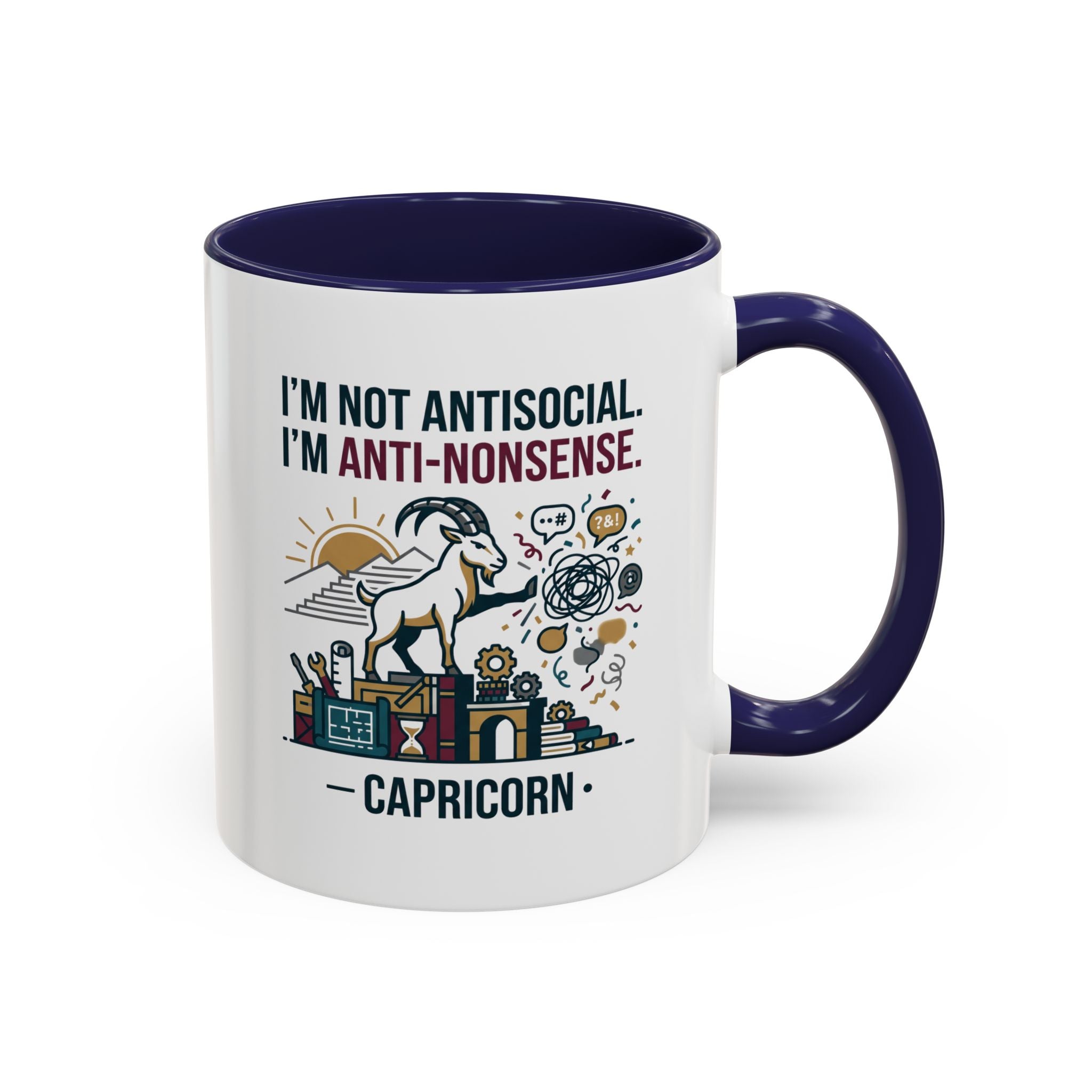 Capricorn Coffee Mug — "I'm Not Antisocial, I'm Anti-Nonsense" Accent Mug