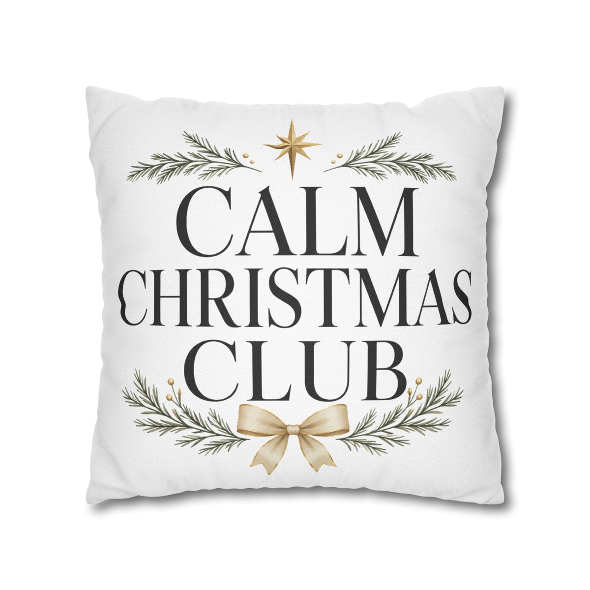 Calm Christmas Club Decorative Pillowcase — Holiday Pine & Gold Bow Throw Cover