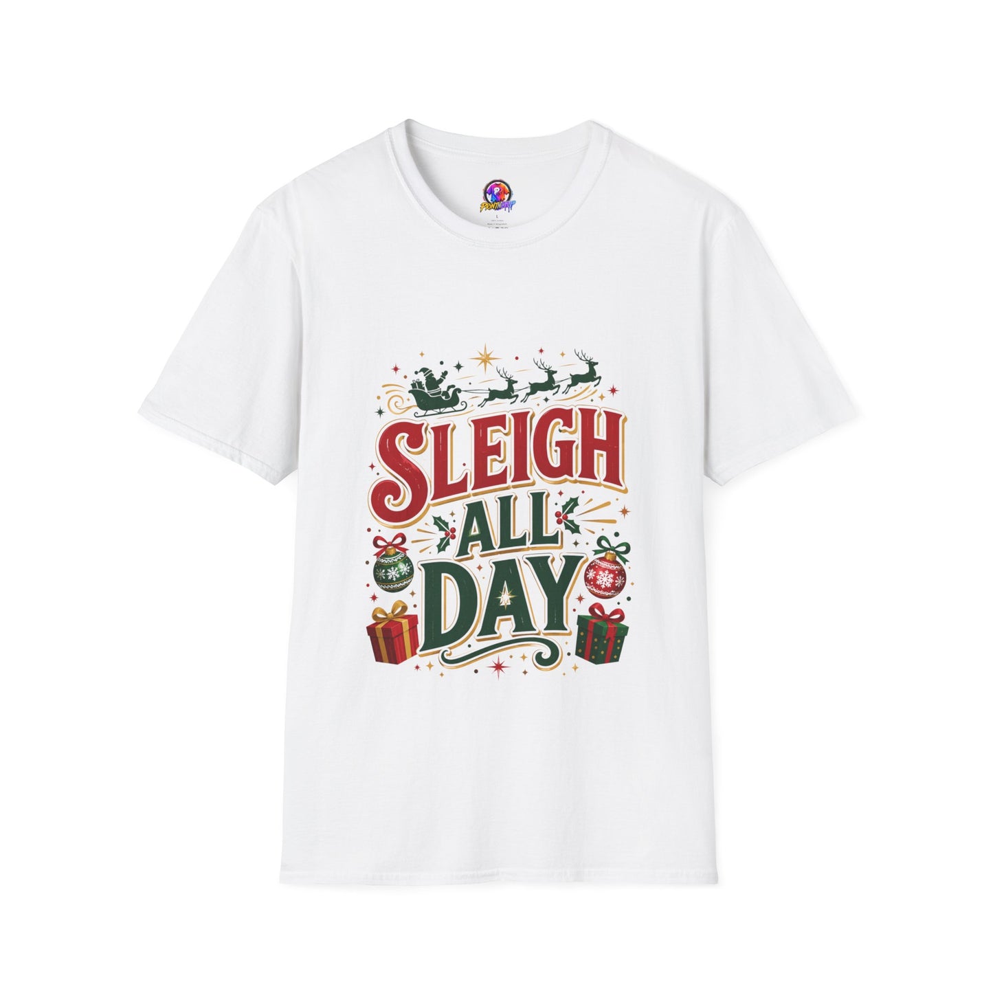 Sleigh All Day Christmas T-Shirt