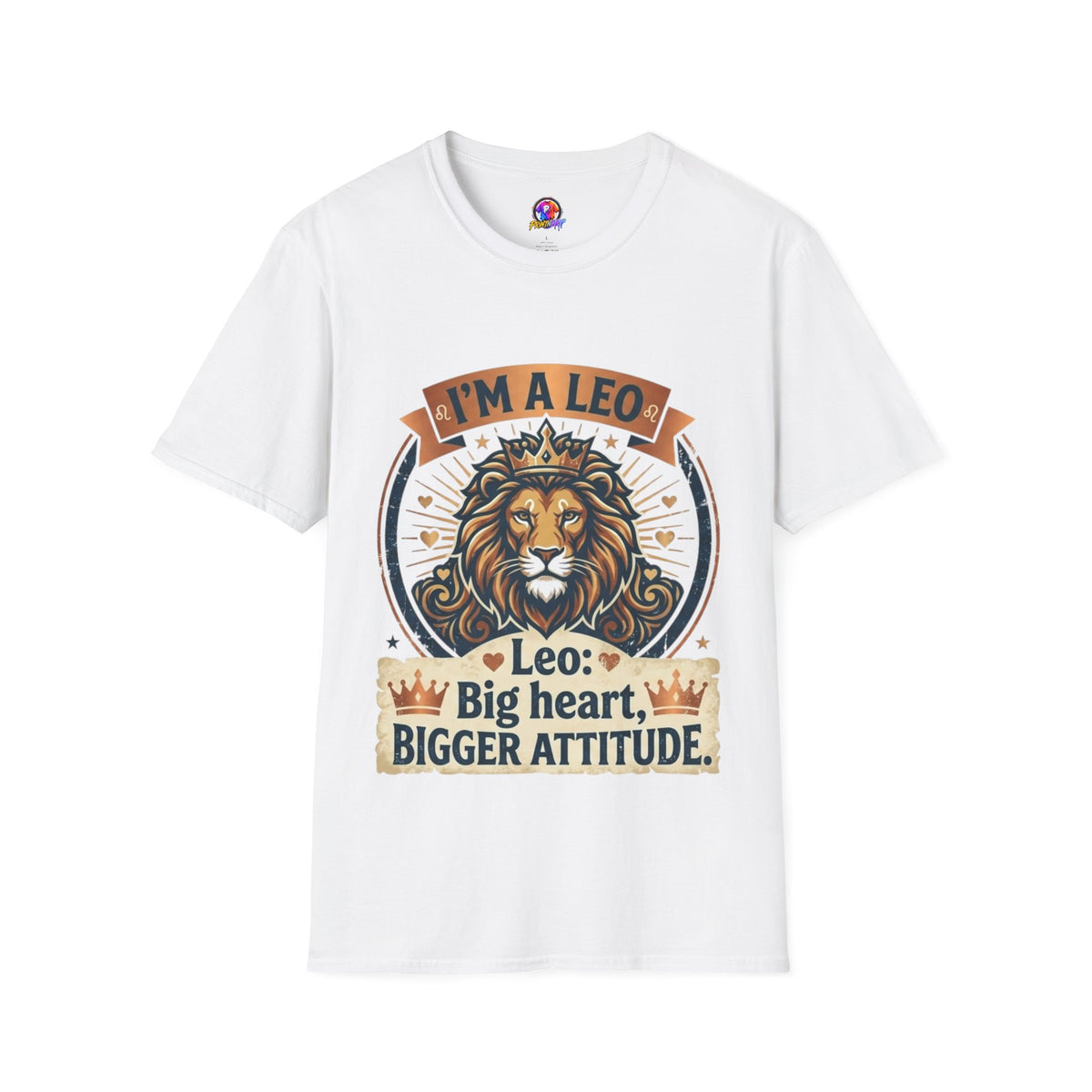 Leo Zodiac T-Shirt — "I’m a Leo: Big Heart, Bigger Attitude"