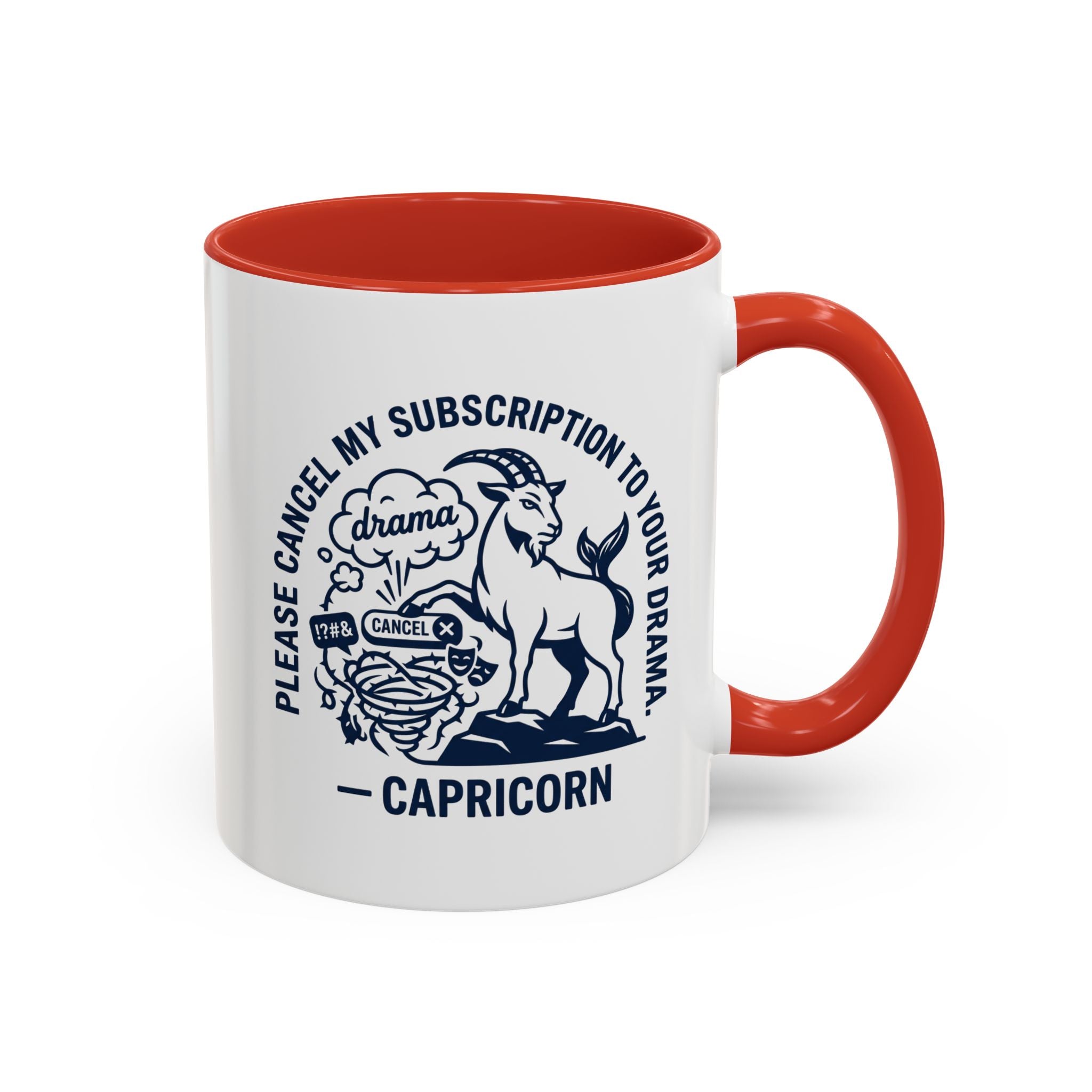 Capricorn Accent Coffee Mug – “Please Cancel My Subscription to Your Drama” Zodiac Gift