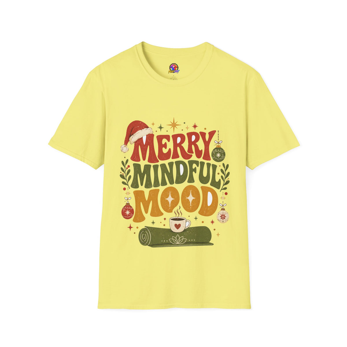 Merry Mindful Mood T-Shirt — Cozy Holiday Christmas Graphic Tee