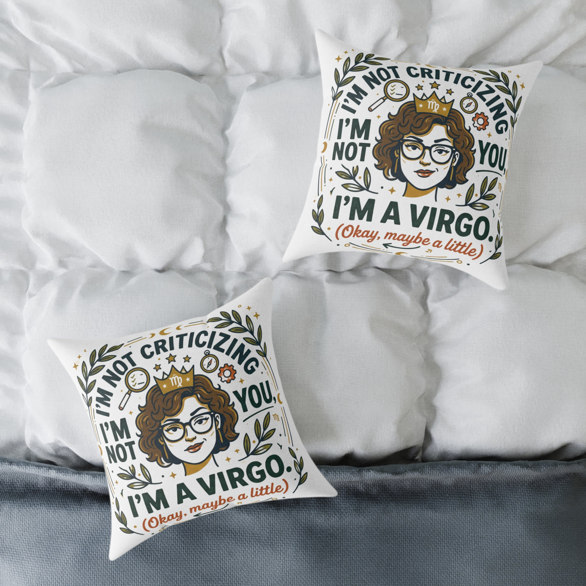 Virgo Zodiac I'm Not Criticizing Square Poly Canvas Pillow
