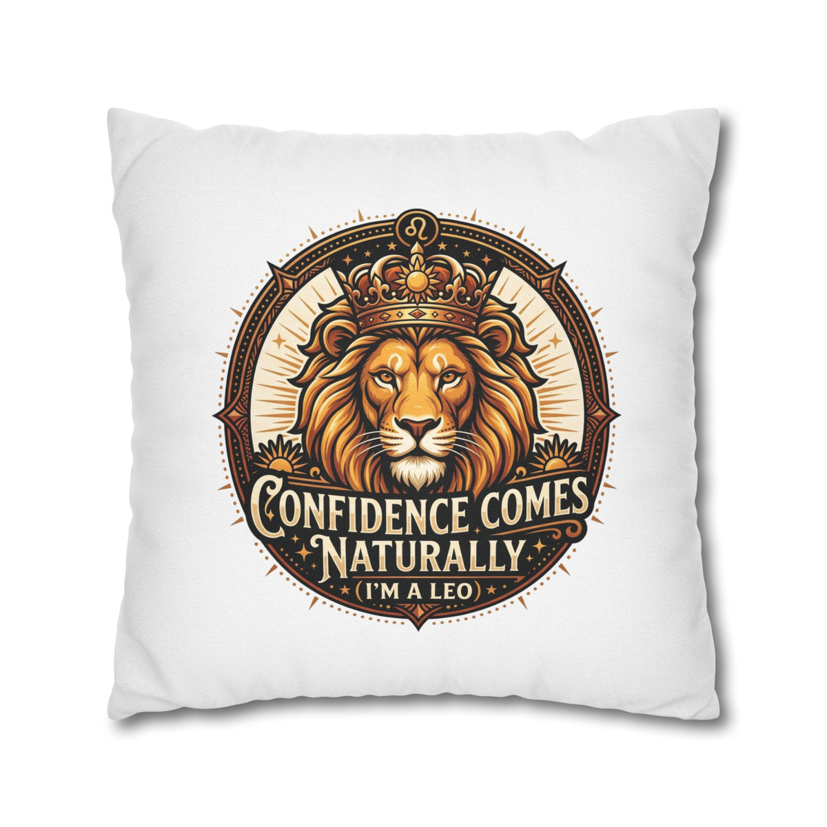 Leo Zodiac Confidence Comes Naturally Spun Polyester Square Pillowcase