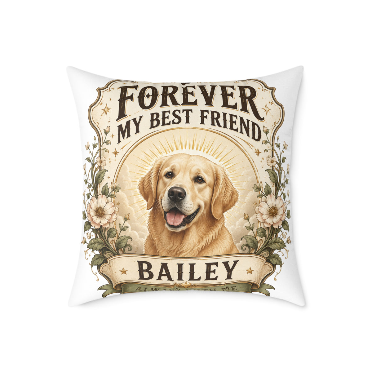Milo Bailey Dog Dad Mom Square Pillow — "Forever My Best Friend" Personalized Dog Throw Pillow (Name: Bailey)