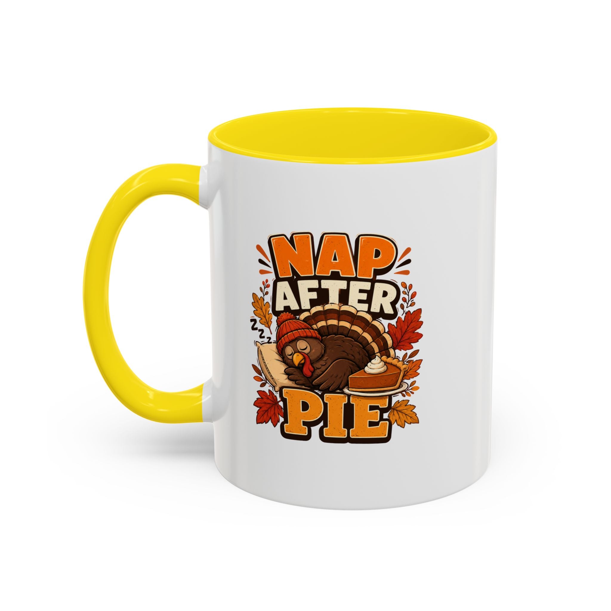 Thanksgiving Mug Nap After Pie Coffee Mug — Thanksgiving Turkey & Fall Leaves  Accent Mug