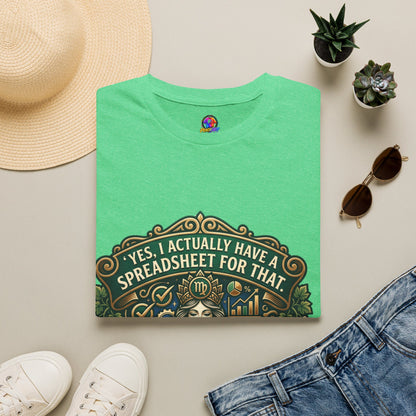 Virgo Zodiac T‑Shirt — "Yes, I Actually Have a Spreadsheet for That"
