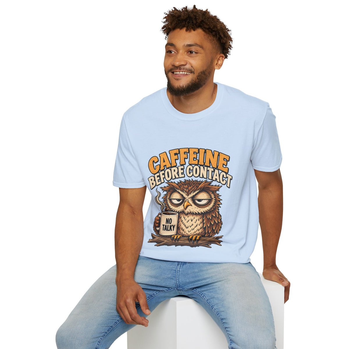 Caffeine Before Contact T-Shirt — Funny Owl Coffee Tee (No Talky)