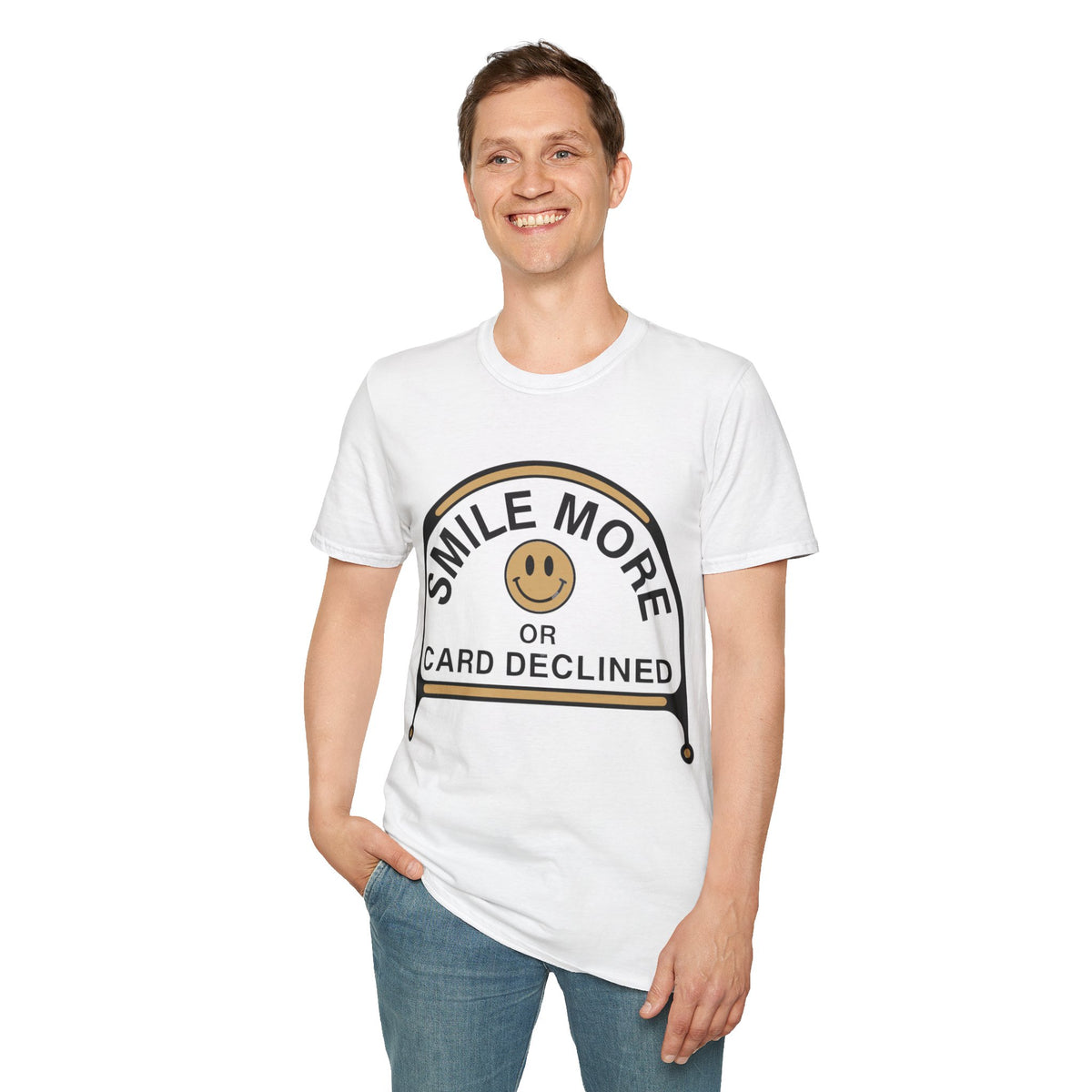 Smile More T-Shirt — "Smile More or Card Declined" Retro Emblem Tee - Trending Now - September 2026