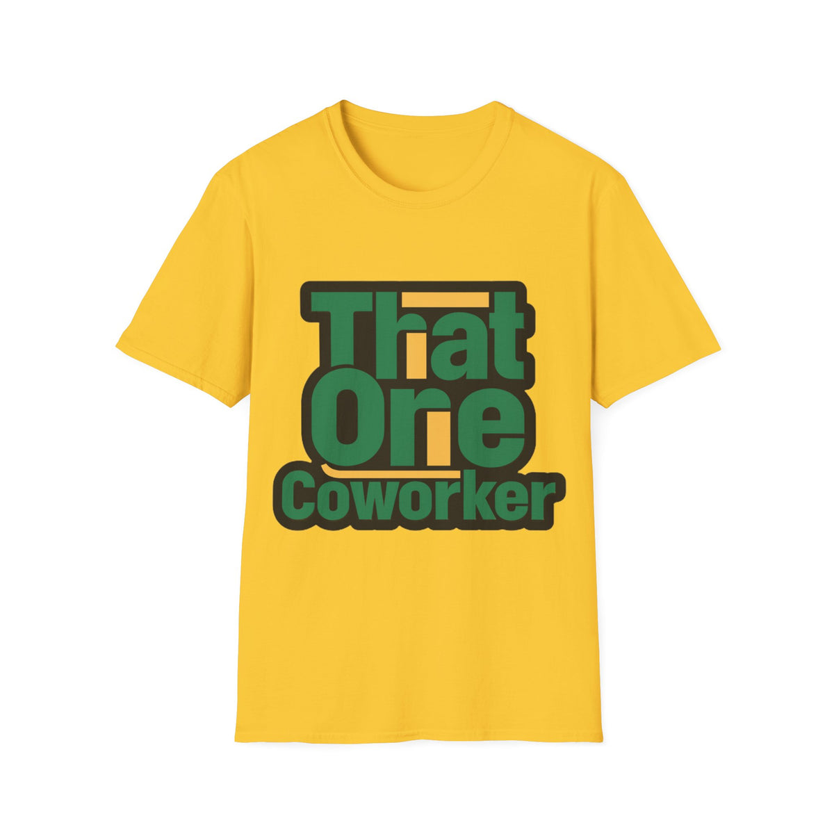 That One Coworker T-Shirt — Funny Office Graphic Tee - Trending Now - August 2026