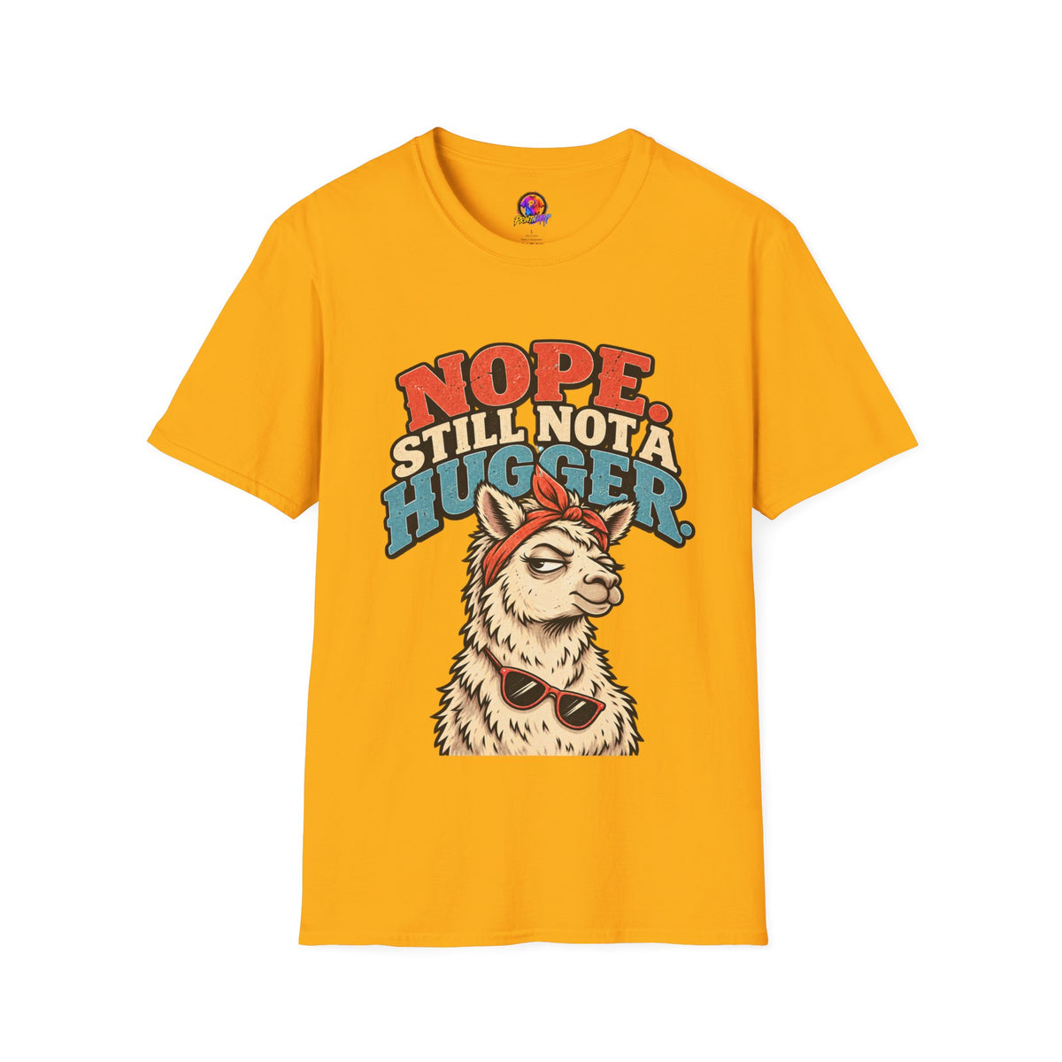 Funny And Witty Nope Still Not a Hugger Llama T-Shirt