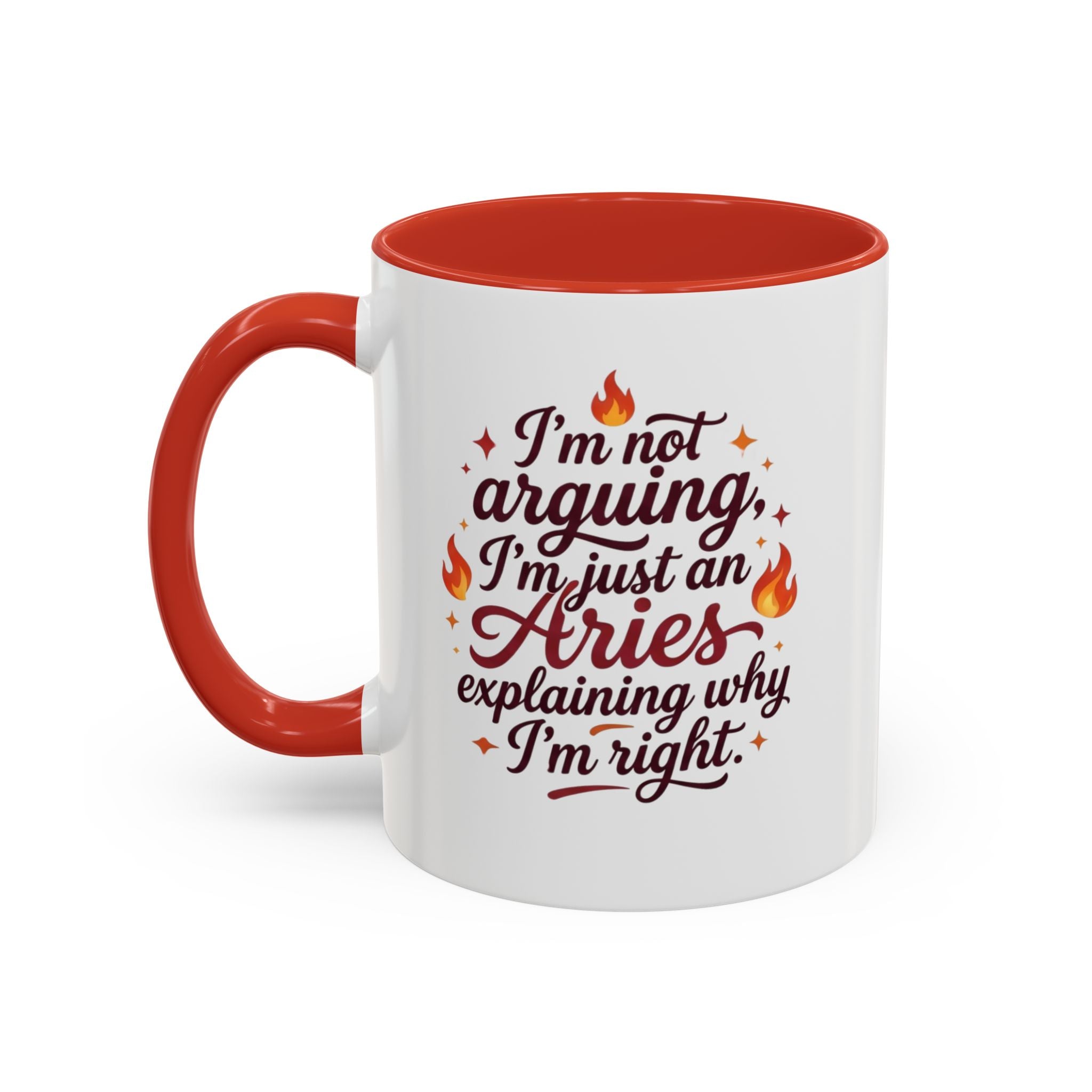 Aries Coffee Mug - “I’m Not Arguing, I’m Just an Aries Explaining Why I’m Right” Accent Mug