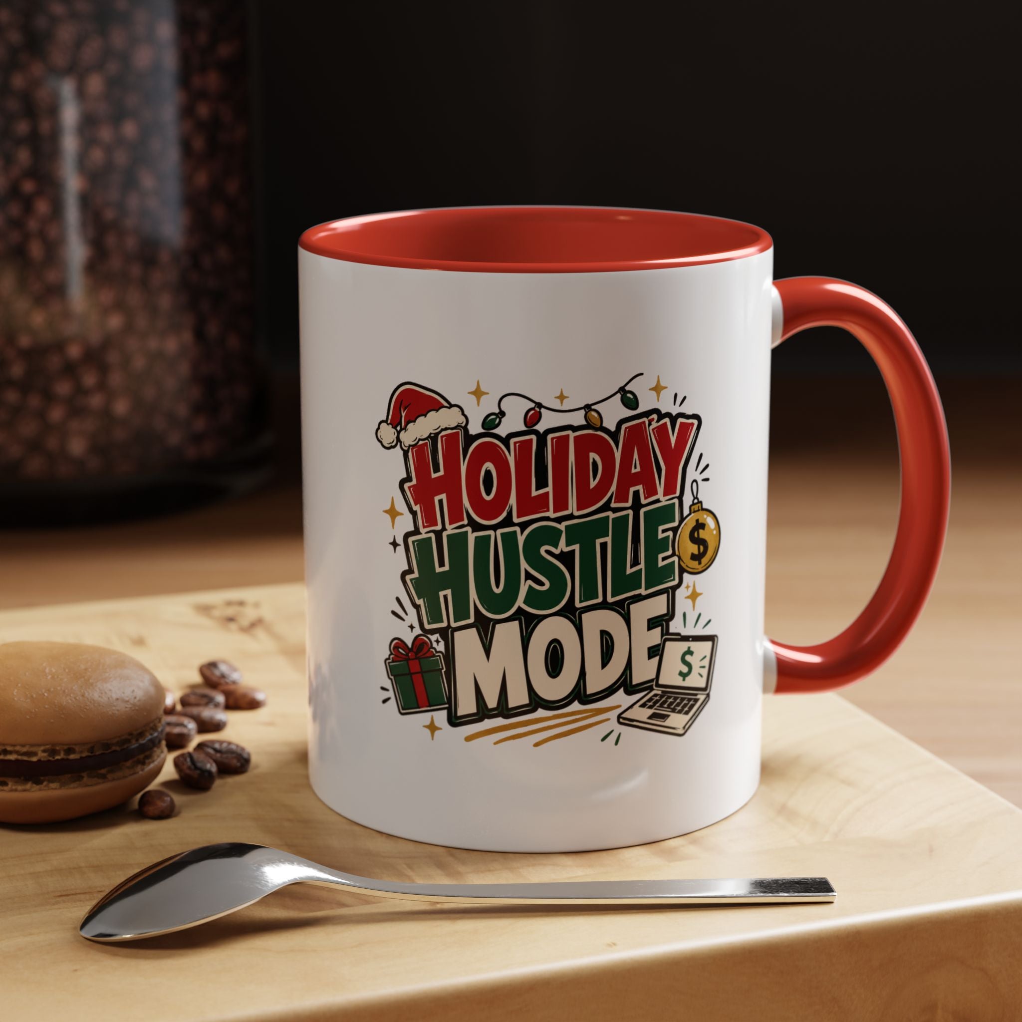 Modern Day Christmas Holiday Hustle Mode Coffee Mug — Festive Christmas Work Grind 11/15oz Accent Mug