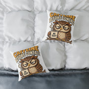 Caffeine Before Contact Owl Pillow — Funny Coffee Mug Graphic Throw Pillow