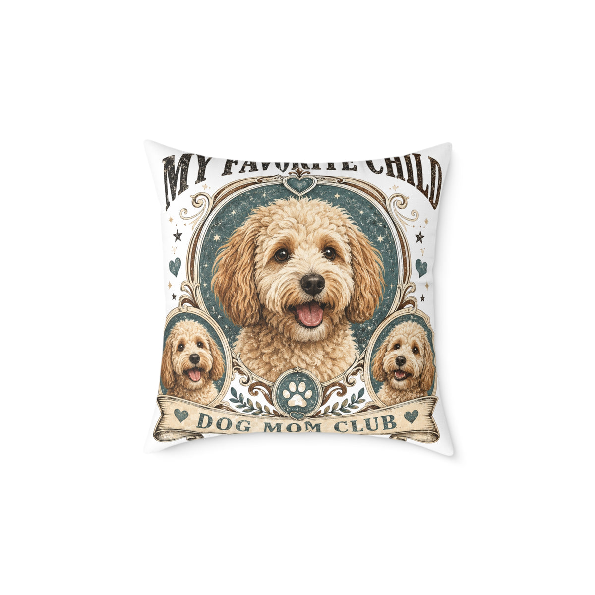 Doodle Dog Mom Pillow   Milo Bailey Dog Dad Mom— "My Favorite Child" Decorative Canvas Throw