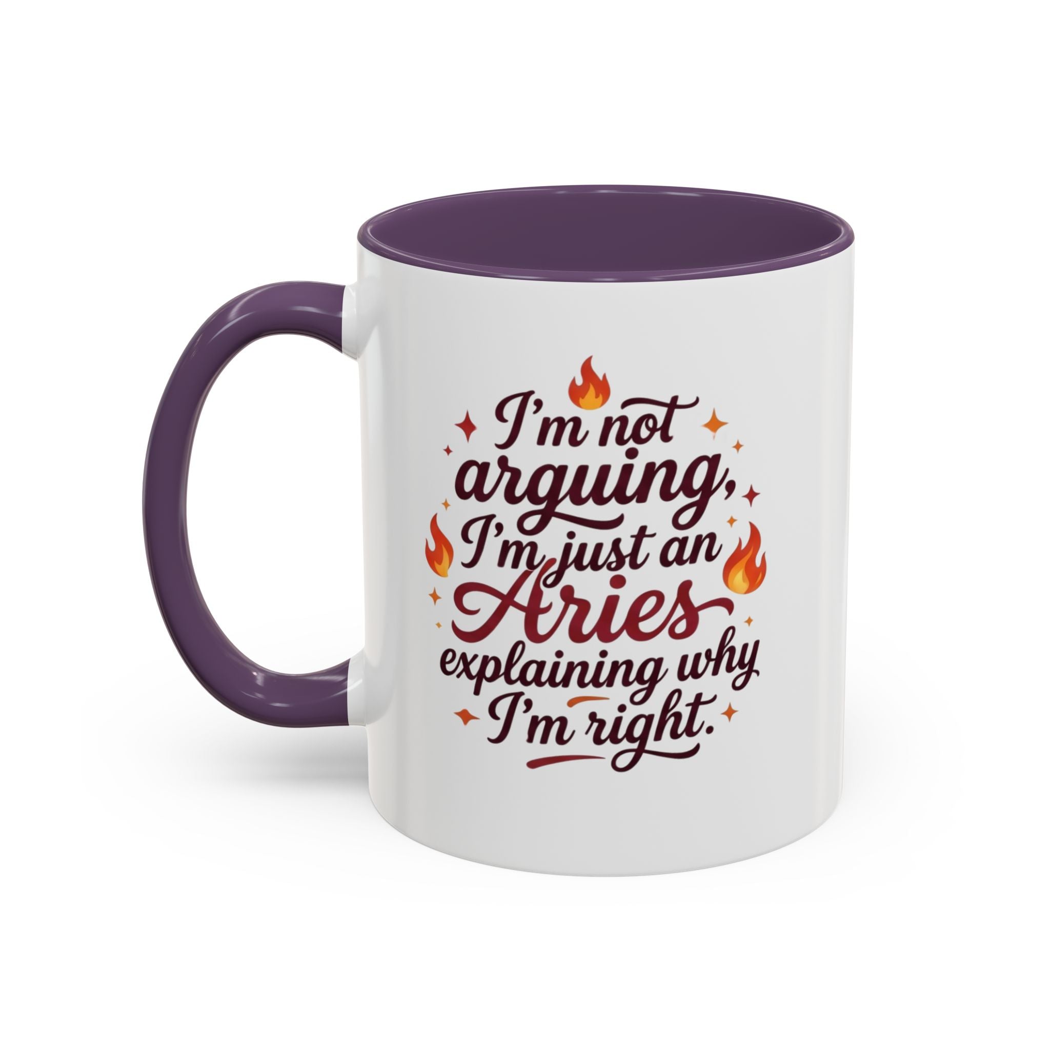 Aries Coffee Mug - “I’m Not Arguing, I’m Just an Aries Explaining Why I’m Right” Accent Mug