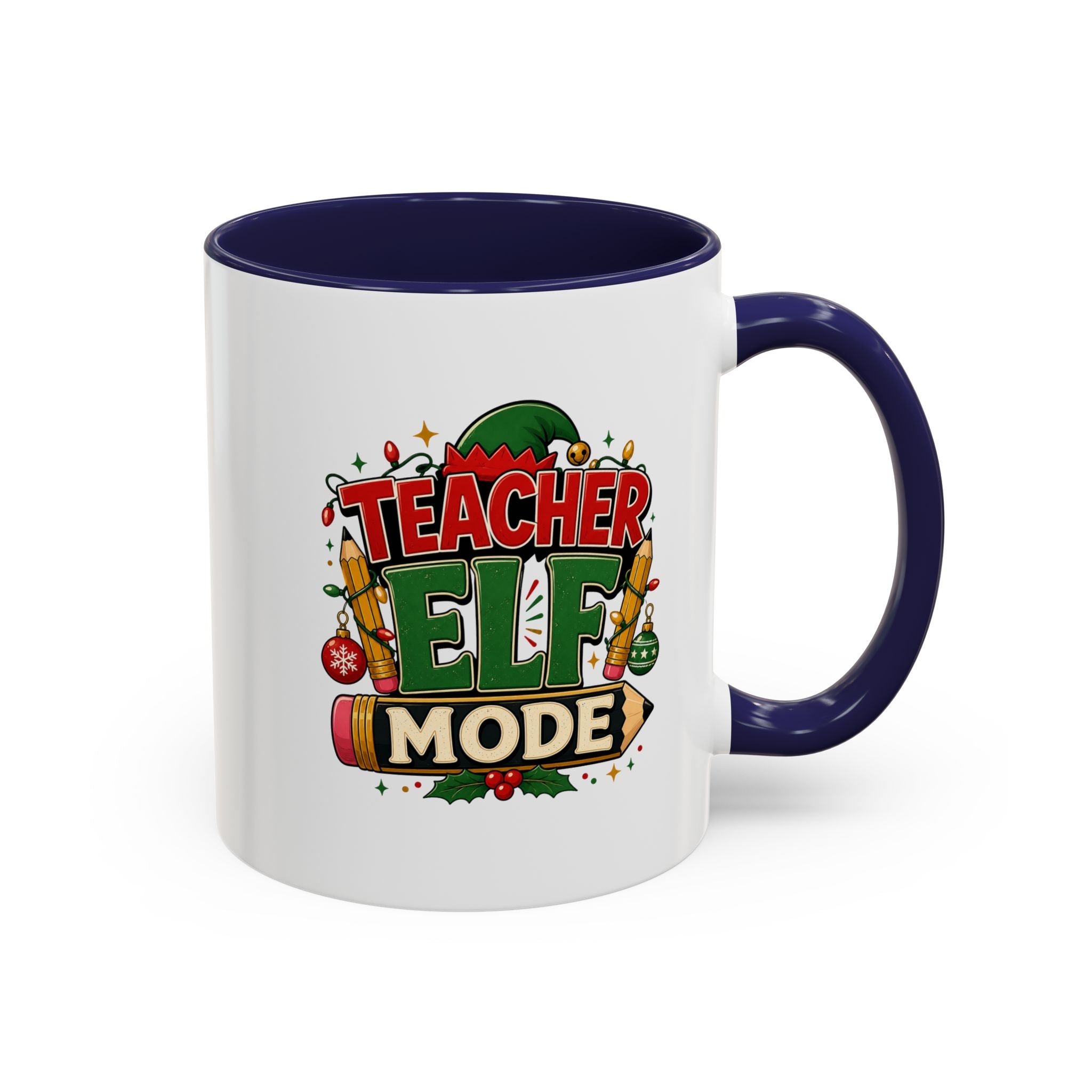 Teacher Elf Mode Coffee Mug — Christmas Teacher Holiday Gift
