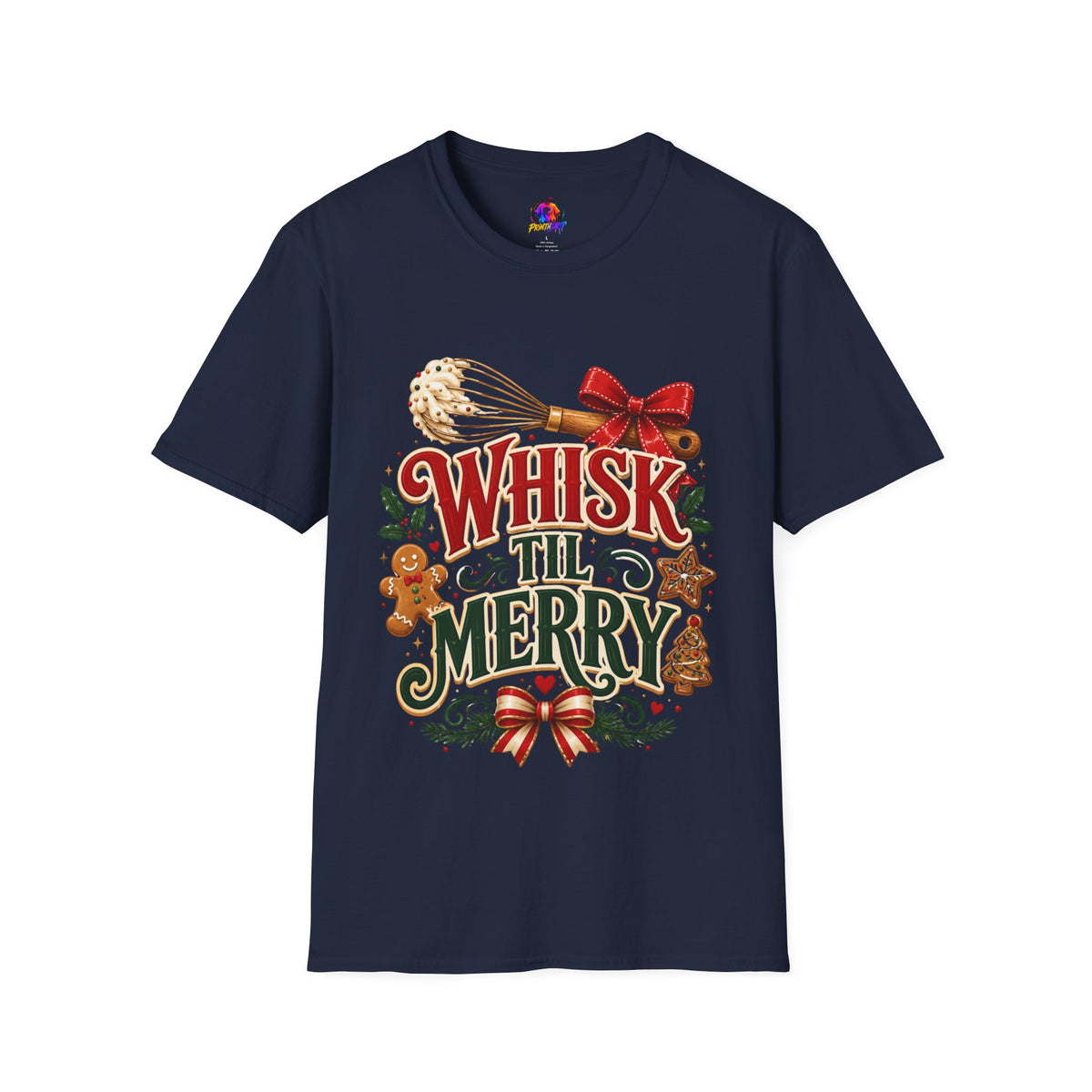 Christmas Baking T-Shirt — "Whisk 'Til Merry" Holiday Tee