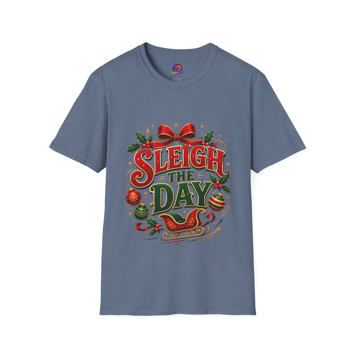 Christmas T-Shirt — "Sleigh the Day" Holiday Graphic Tee
