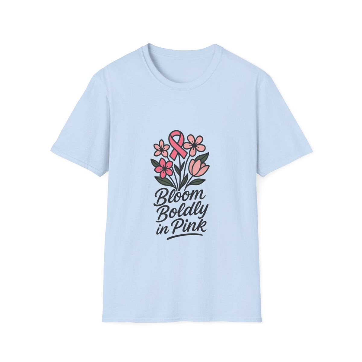 Breast Cancer Awareness T-Shirt — "Bloom Boldly in Pink" Floral Ribbon Tee - Trending Now - October 2026