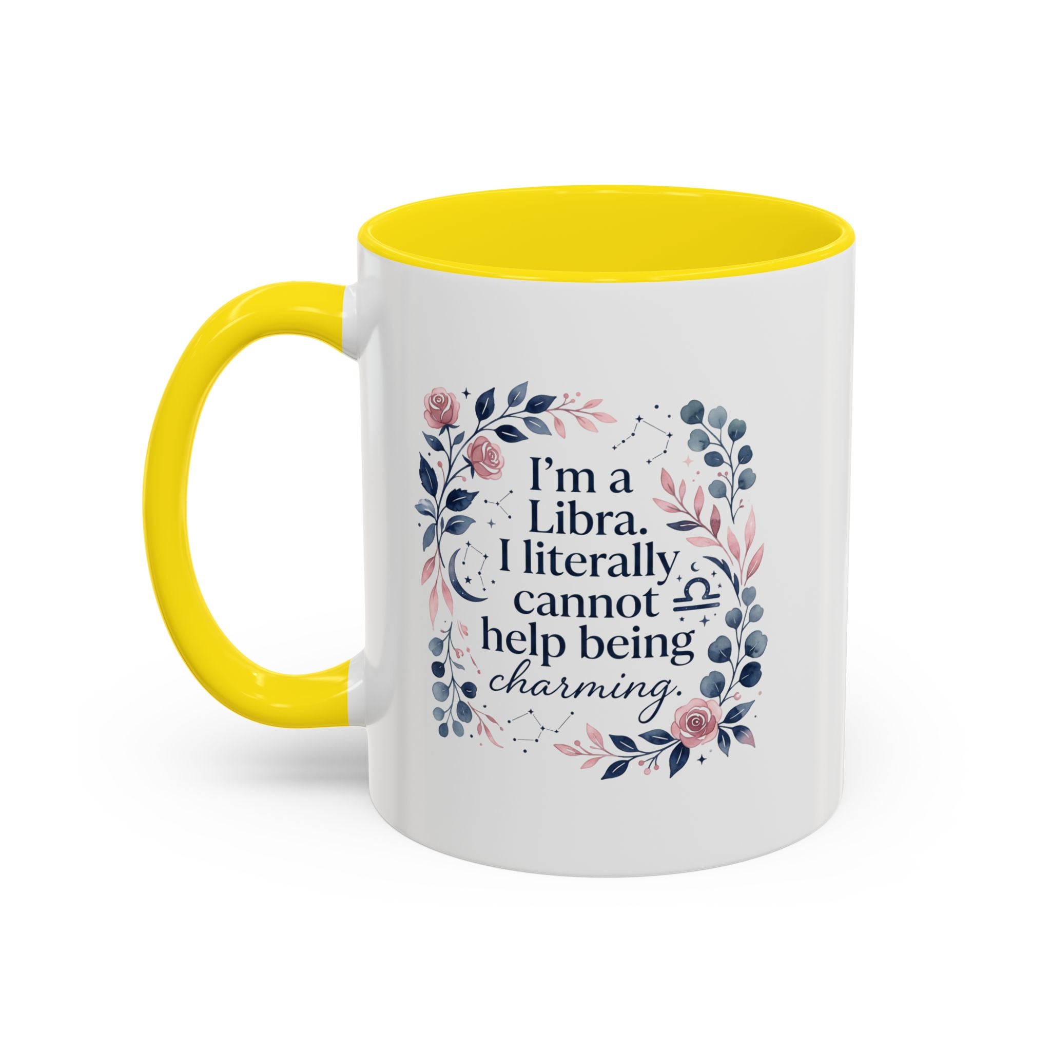 Libra Coffee Mug — "I’m a Libra. I literally cannot help being charming." Floral Accent Tea Mug