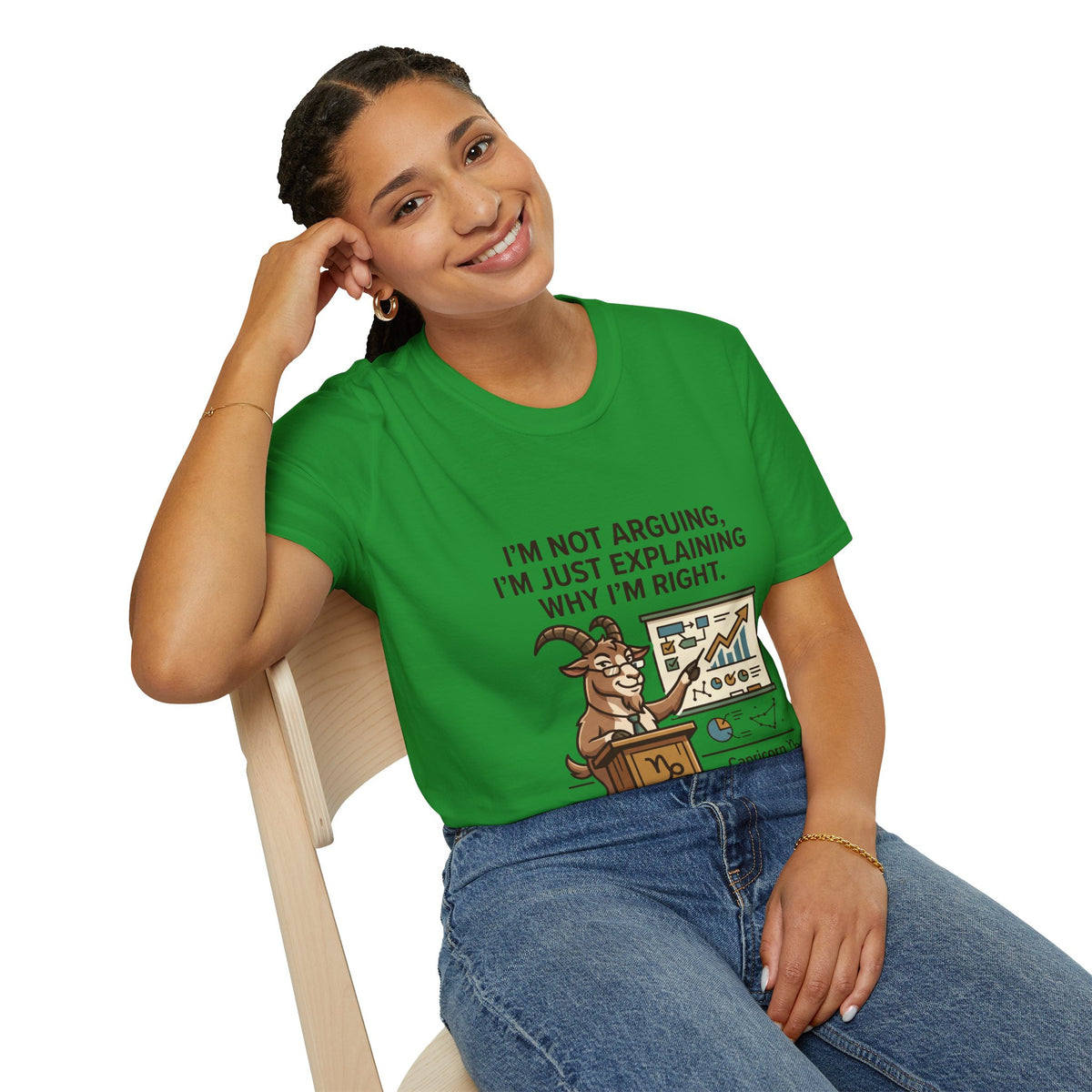 Capricorn T-Shirt "I’m Not Arguing, I’m Just Explaining Why I’m Right"