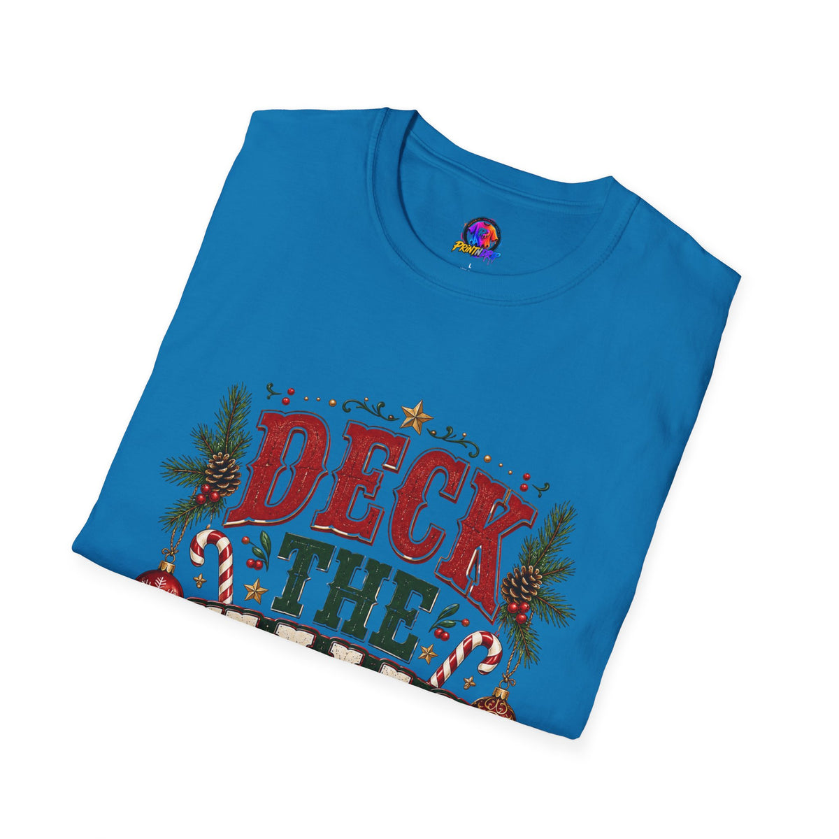 Deck the Halls Y'All T-Shirt — Festive Christmas Holiday Tee