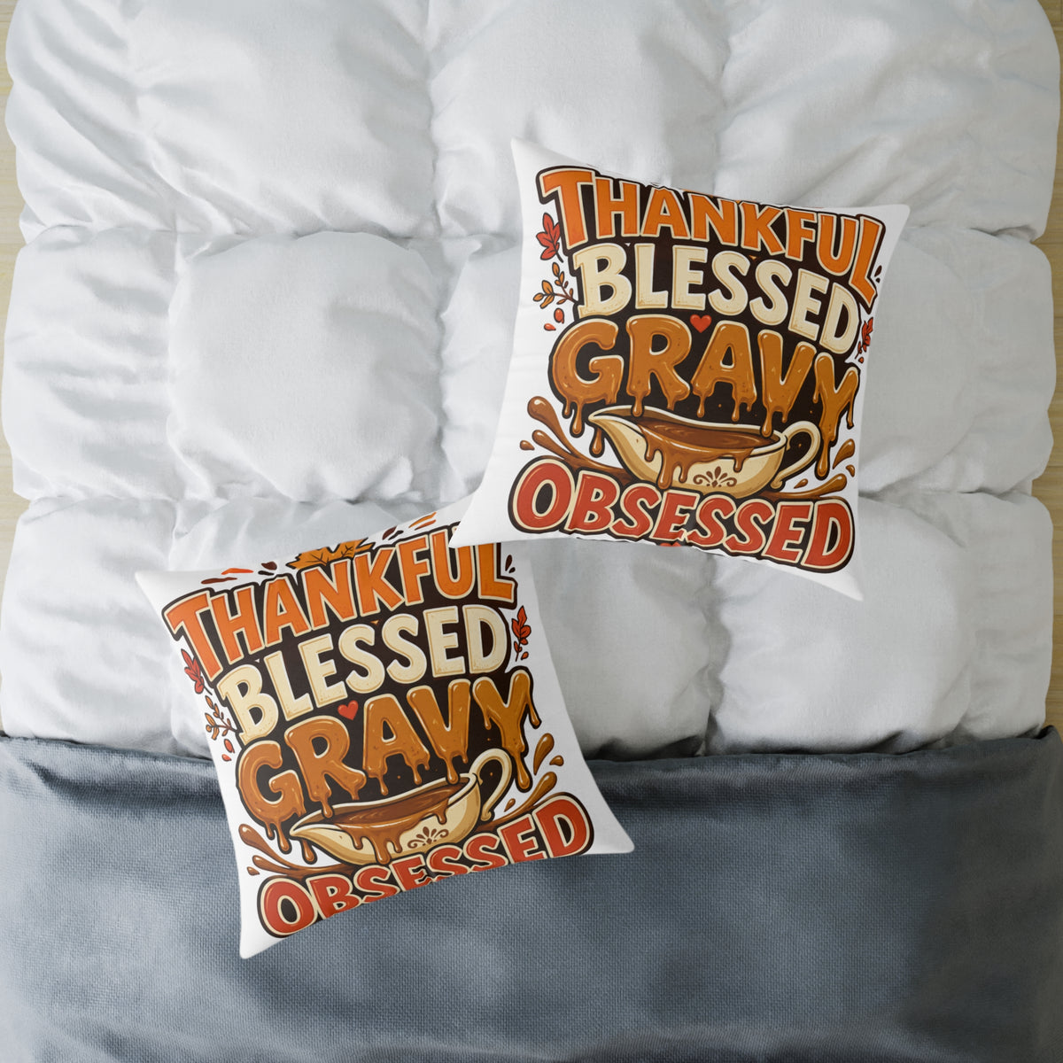 Thanksgiving Thankful Blessed Gravy Obsessed Pillow — Thanksgiving Holiday Decorative Throw Pillow