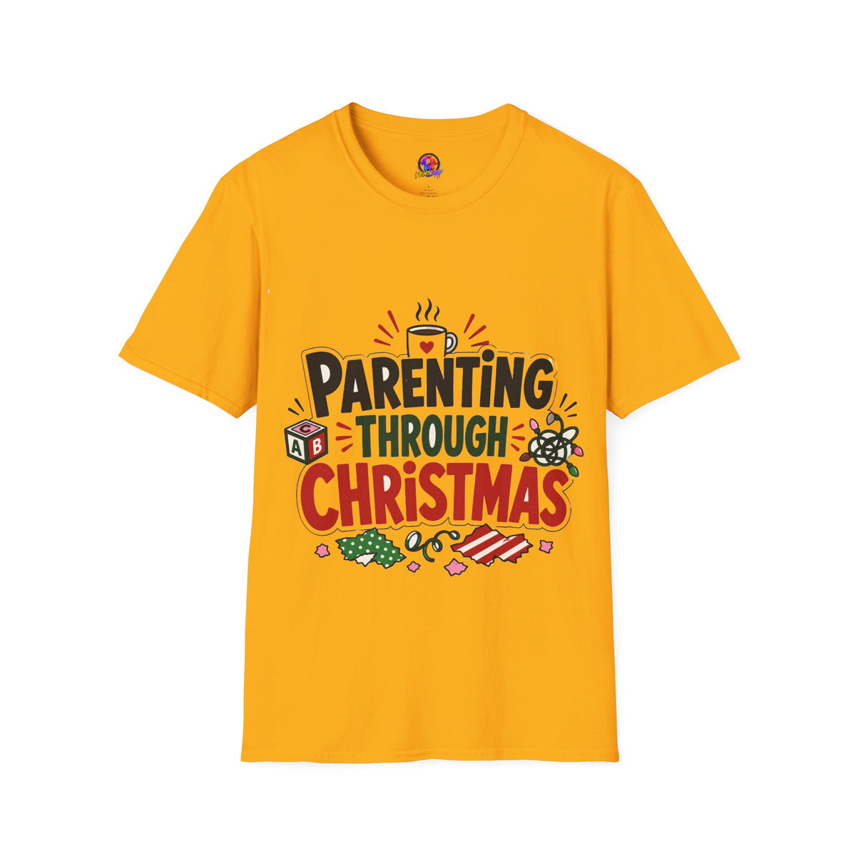 Parenting Through Christmas T-Shirt — Funny Holiday Mom Dad Tee