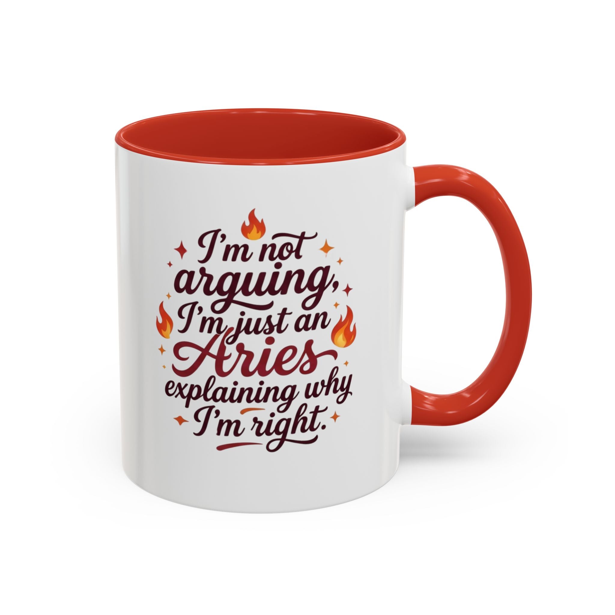 Aries Coffee Mug - “I’m Not Arguing, I’m Just an Aries Explaining Why I’m Right” Accent Mug