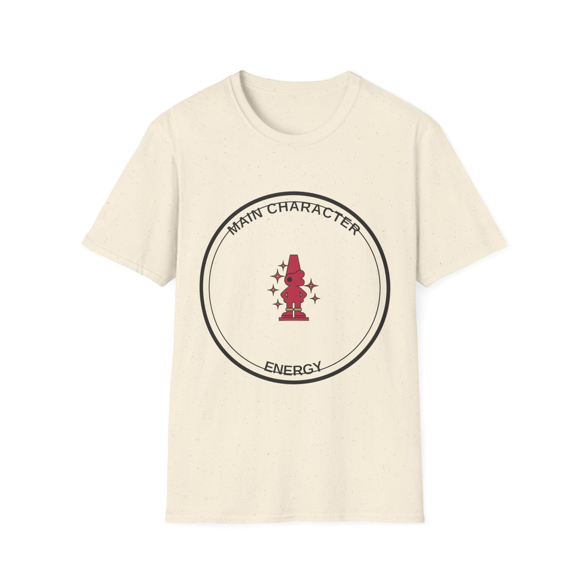 Main Character Energy T-Shirt — 'Main Character' Graphic Tee - Trending Now - August 2026