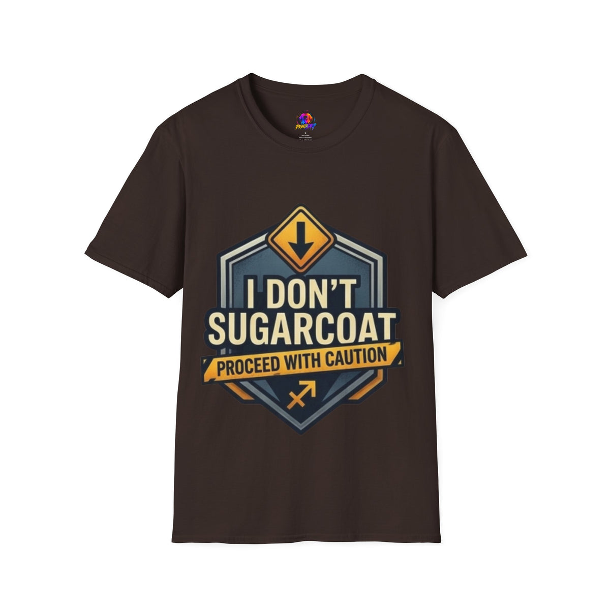 Sagittarius I Don't Sugarcoat T-Shirt — Funny Caution Road Sign Graphic Tee