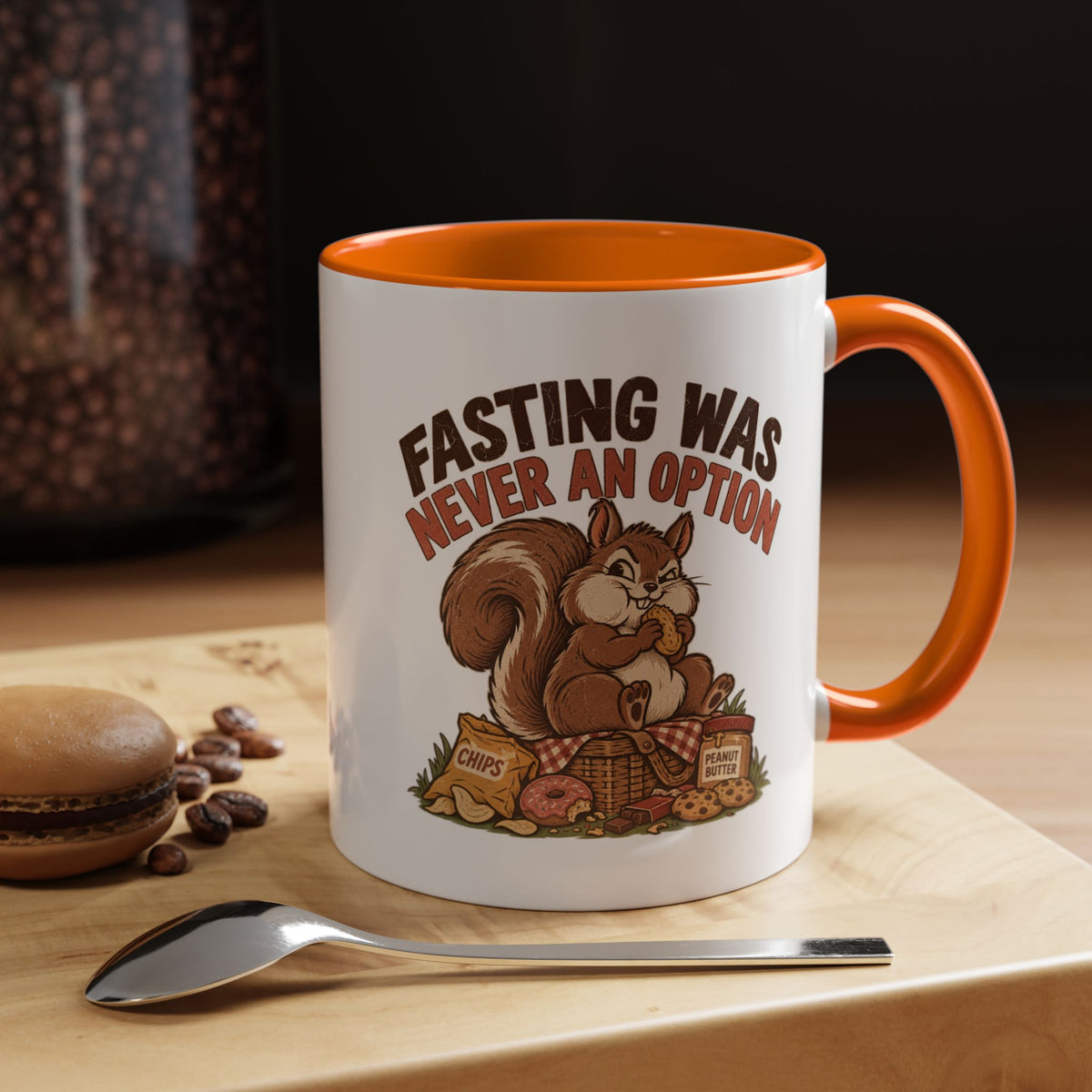 Funny And Witty "Fasting Was Never An Option" Accent Coffee Mug (11, 15oz)