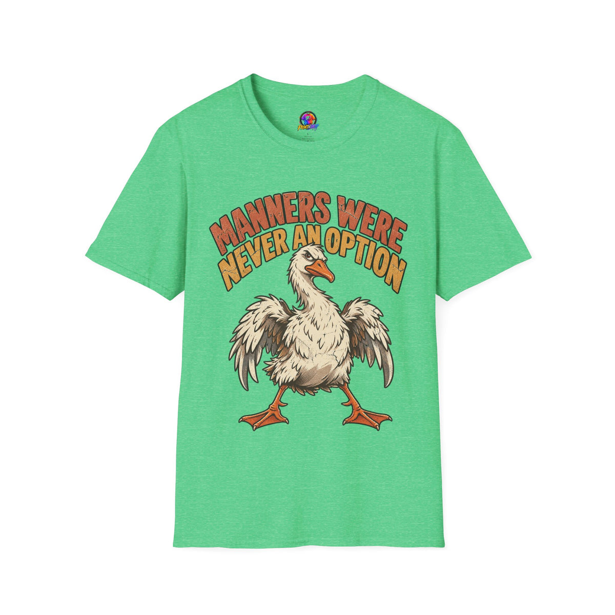 Funny And Witty “Manners Were Never An Option” Goose Graphic T-Shirt