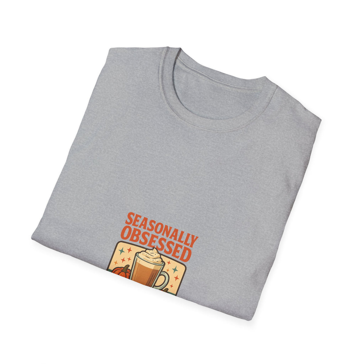 Seasonally Obsessed Pumpkin Spice T-Shirt - Trending Now - October 2026