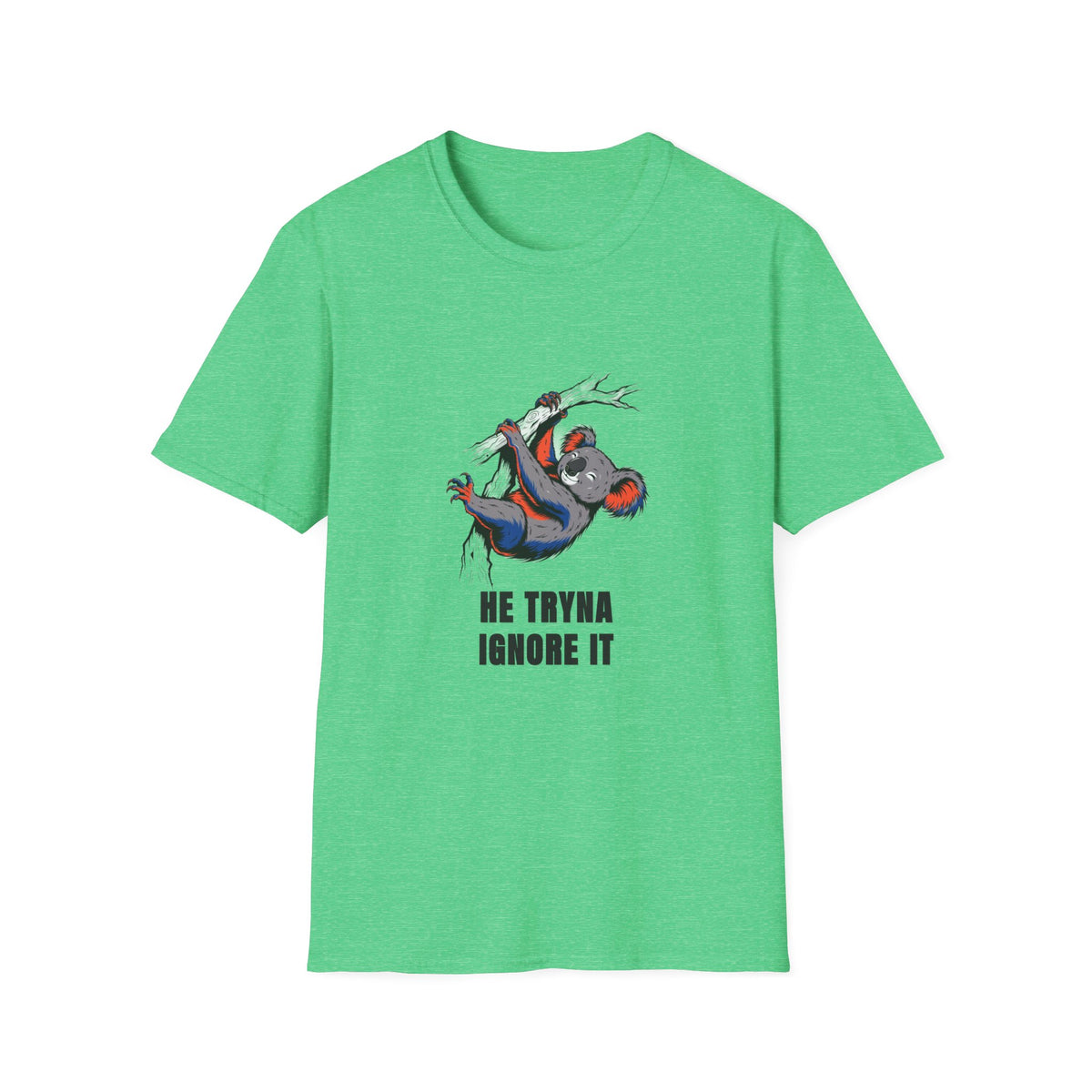 Koala Graphic Tee — "He Tryna Ignore It" Casual Cotton T-Shirt - Trending Now - August 2026
