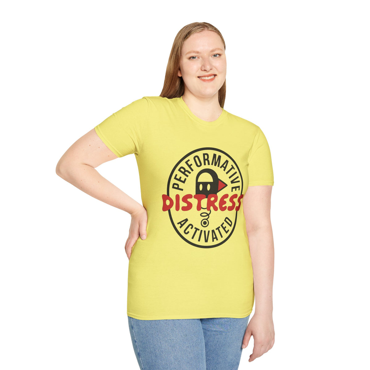 T-Shirt — “Performative Distress Activated” Graphic Tee - Trending Now - August 2026
