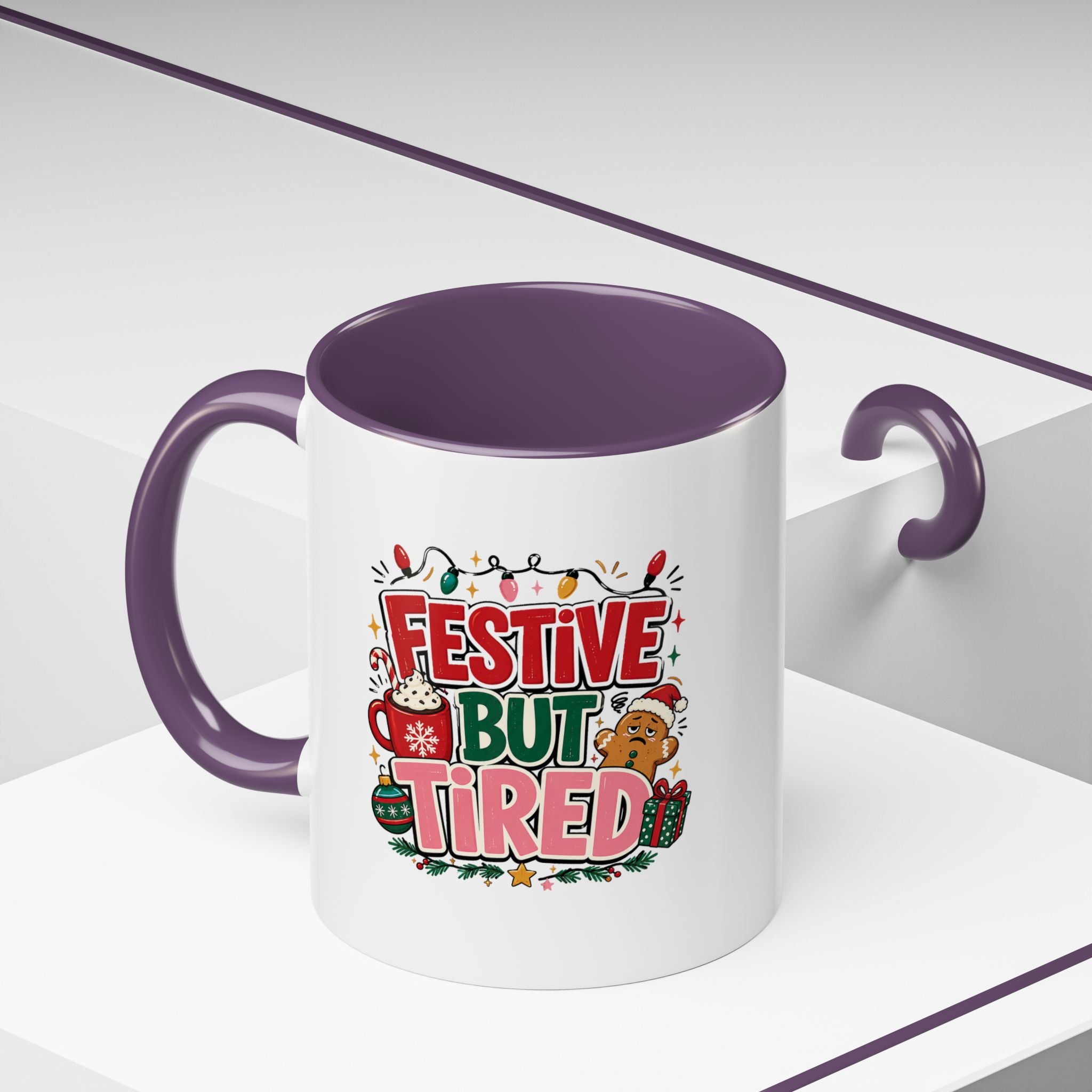 Modern Day Christmas Festive But Tired Accent Coffee Mug — Funny Christmas Holiday Coffee Cup (11/15 oz)