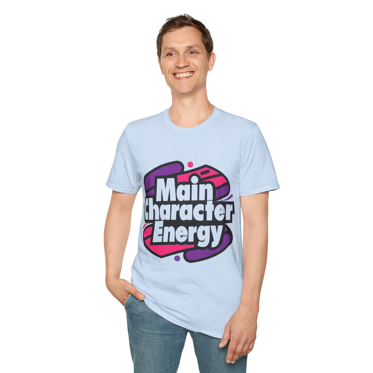 Main Character Energy T-Shirt - Trending Now - August 2026