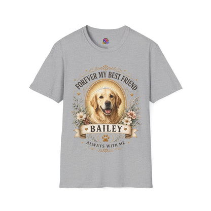 Forever My Best Friend Dog T-Shirt — Personalized Pet Memorial Tee ("Bailey")