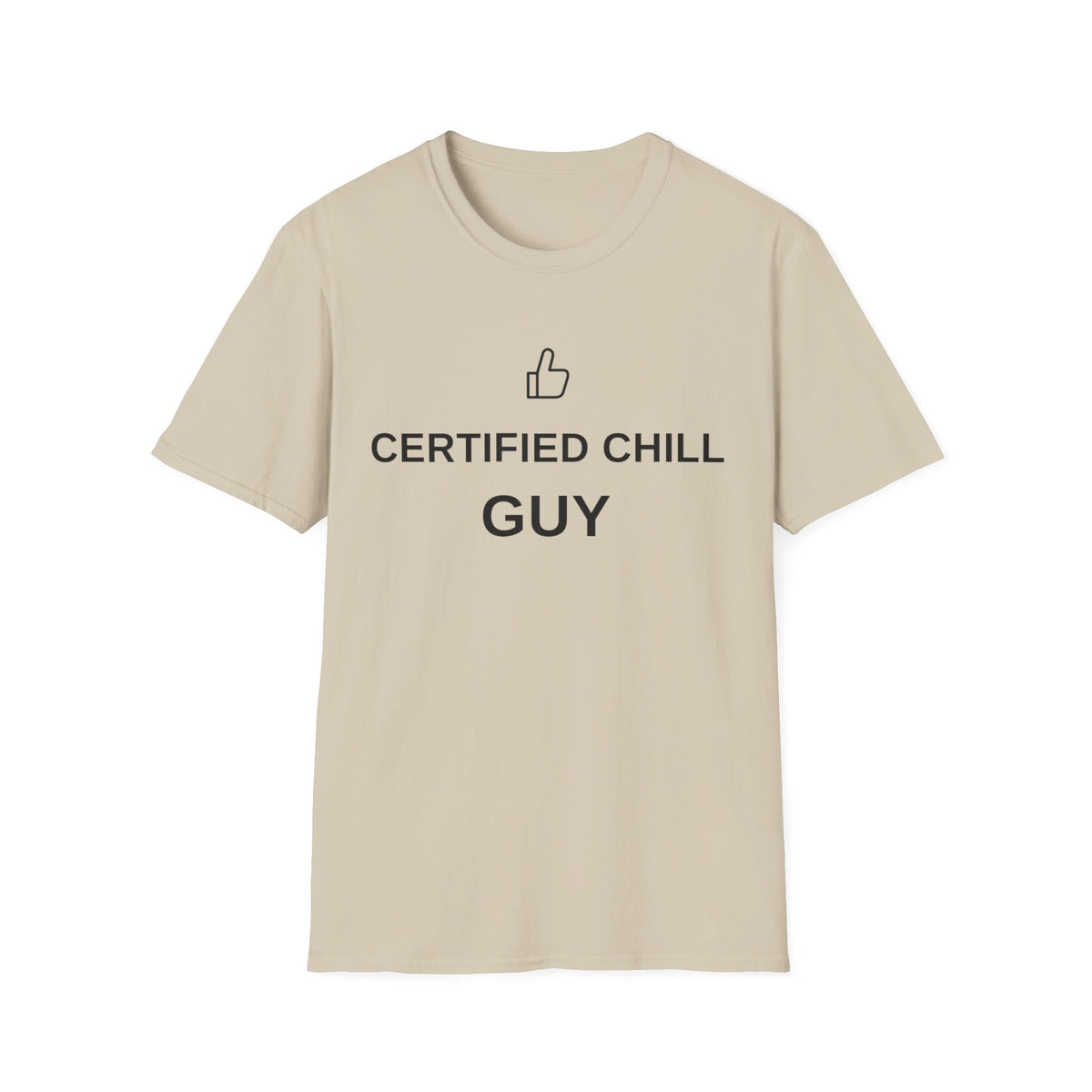 Certified Chill T-Shirt — "Certified Chill" Graphic Tee - Trending Now - August 2026