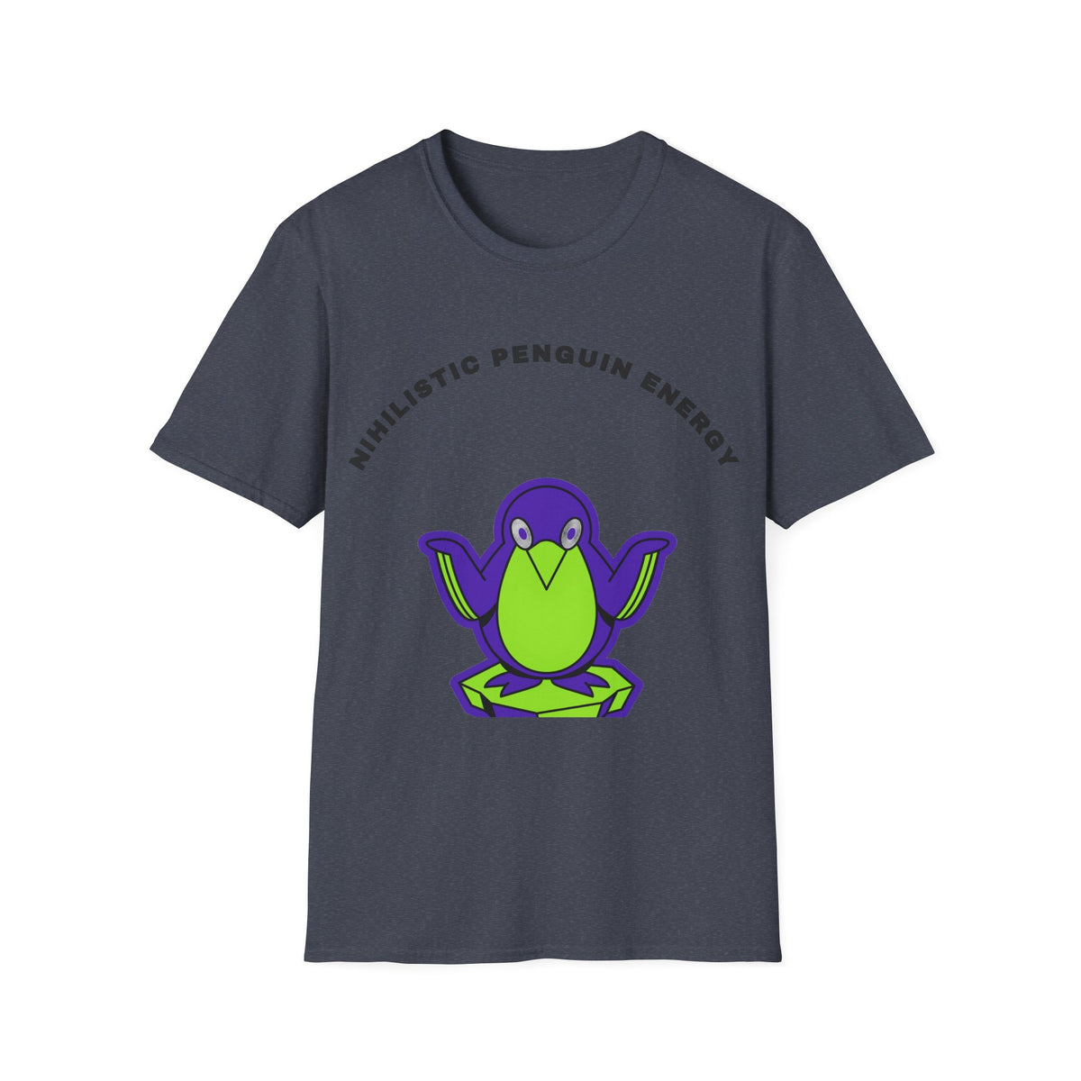 Penguin Energy T-Shirt — "Nihilistic Penguin Energy" Cute Cartoon Tee - Trending Now - September 2026