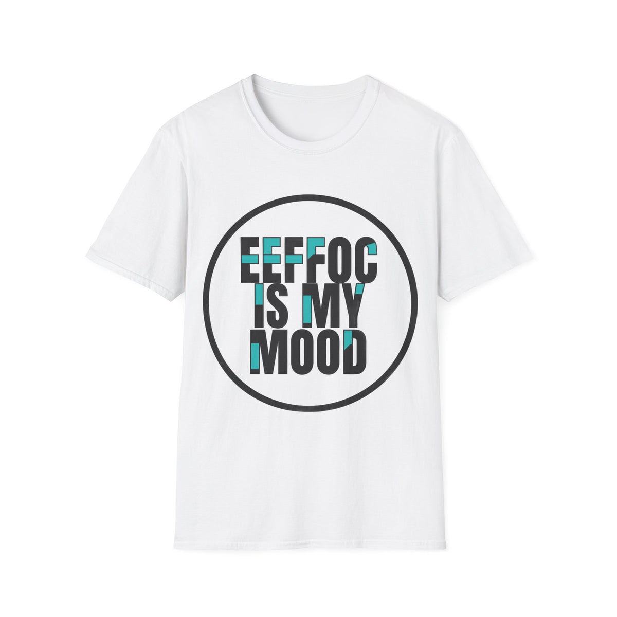 T‑Shirt — "Eeffoc Is My Mood" Graphic Tee - Trending Now - August 2026