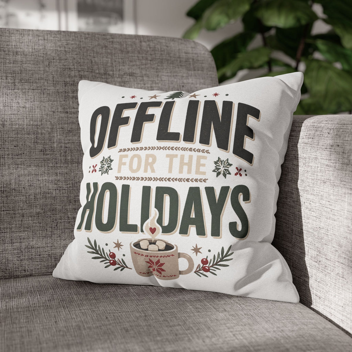 Christmas Offline for the Holidays Decorative Pillowcase