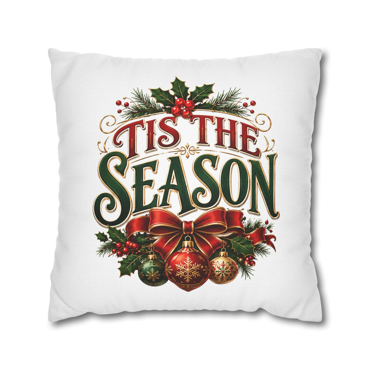Tis The Season Christmas Pillowcase — Festive Holiday Throw Pillow Cover