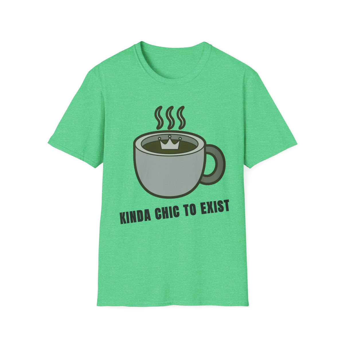 Coffee Mug Graphic T-Shirt — "Kinda Chic to Exist" Casual Tee - Trending Now - September 2026
