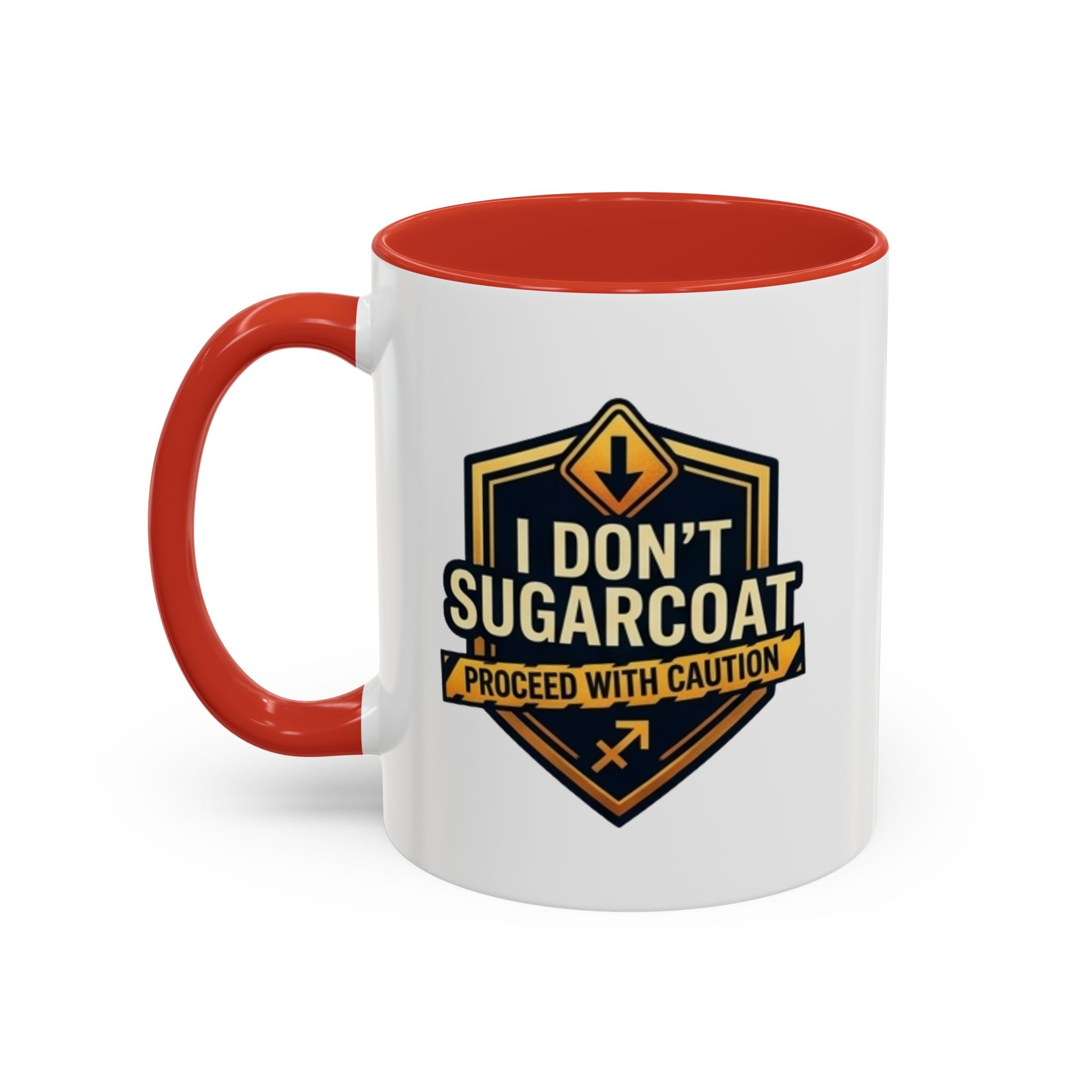 I Don't Sugarcoat Coffee Mug – 'Proceed With Caution' Bold Accent Mug