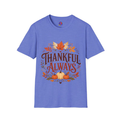Thankful Always T-Shirt — Autumn Leaves & Pumpkins Thanksgiving Tee