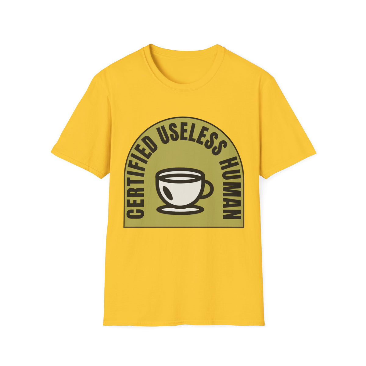 Certified Useless Human T-Shirt — Funny Coffee Lover Graphic Tee - Trending Now - August 2026