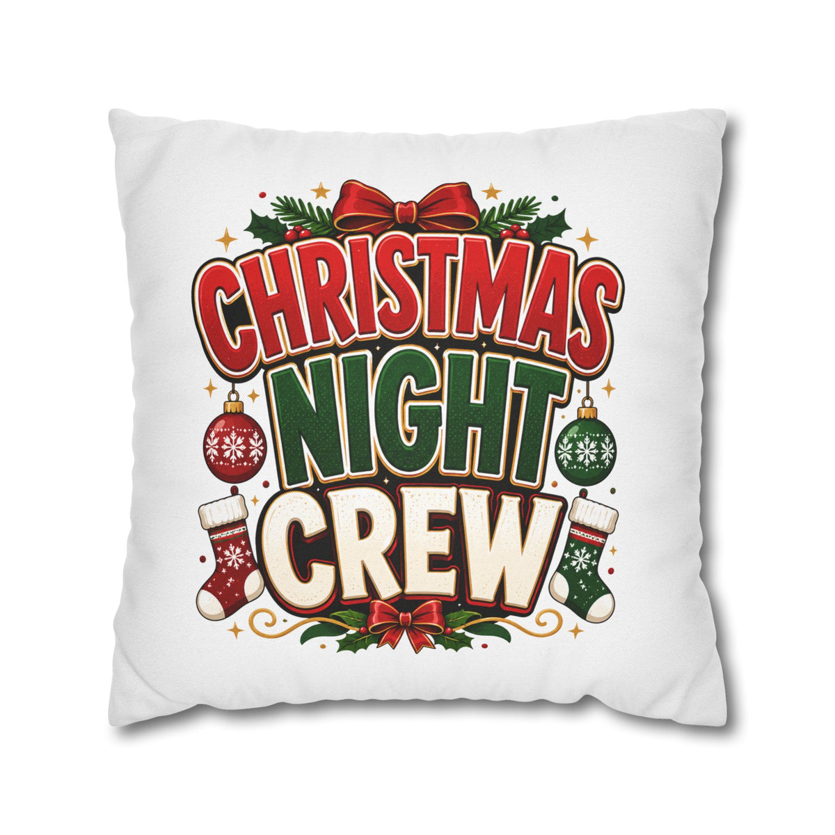 Christmas Night Crew Pillowcase